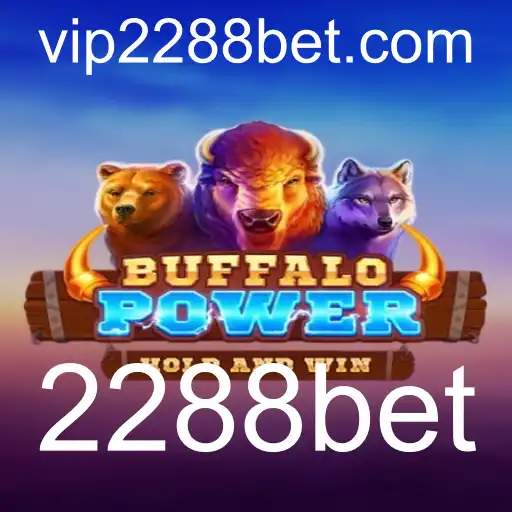 Explorando Buffalo Power: Uma Jornada ao Mundo dos Slots com 2288bet