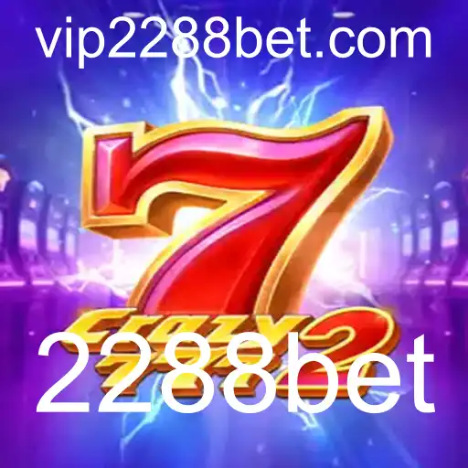 Descubra o Mundo Empolgante de Crazy7772 e 2288bet