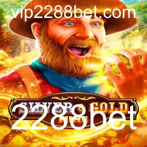 Explorando a Emoção do Jogo SilverGold com 2288bet